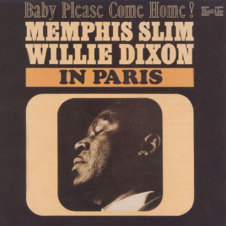 In Paris: Baby Please Come Home W/ Willie Dixon