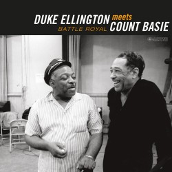 Battle Royal: Duke Ellington Meets Count Basie