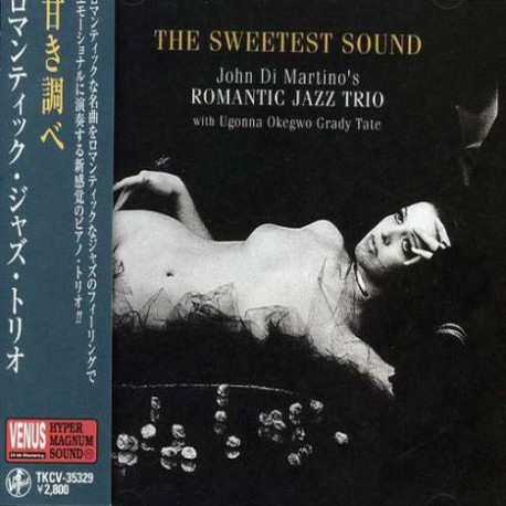 Romantic Jazz Trio: the Sweetest Sound