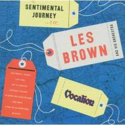 A Sentimental Journey with Les Brown