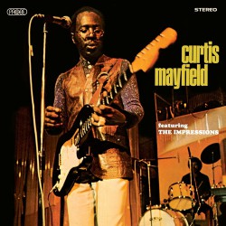 The Impressions feat. Curtis Mayfield