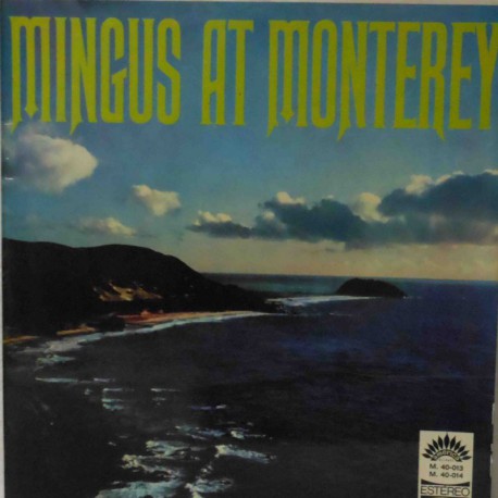 Mingus at Monterey (Spanish Gatefold Edition)