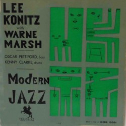 Modern Jazz W/ Warne Marsh (Rare FR Mono)