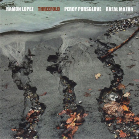 Threefold W/ Ramon Lopez & Percy Pursglove