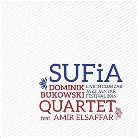Sufia feat. Amir El Saffar