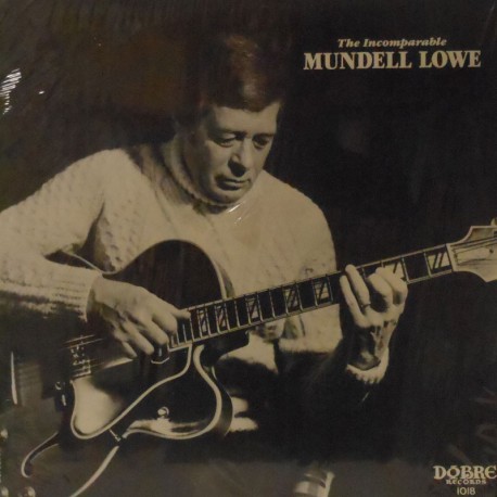 The Incomparable Mundell Lowe (Orig. US)