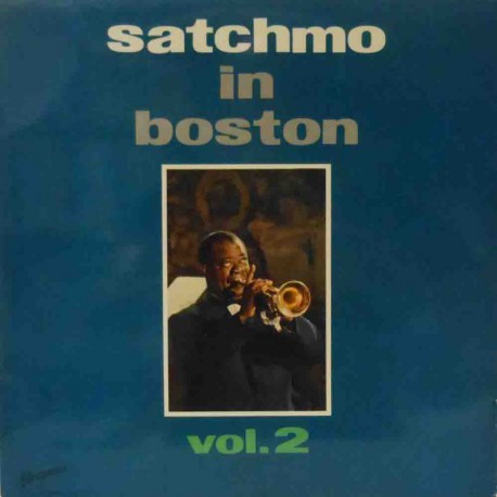 Satchmo in Boston Vol 2 (French-German Mono Re)