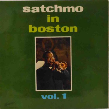 Satchmo in Boston Vol 1 (French-German Mono Re)