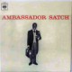 Ambassador Satch (Spanish Mono Reissue)