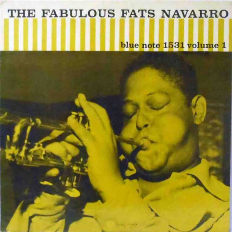 The Fabulous Fats Navarro Vol. 1 (US Mono Re RVG)
