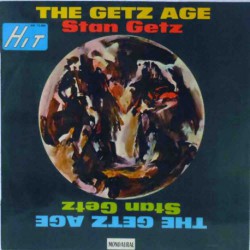 The Getz Age (Spanish Mono Reissue)
