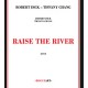 Raise the River W/ Tiffany Chang