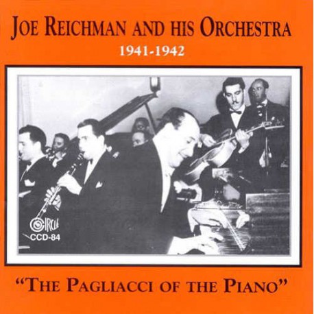 Joe Reichman and His Orchestra 1941 - 1942