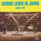 George Lewis in Japan - Volume 1