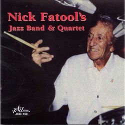 Nick Fatool`S Jazz Band and Quartet