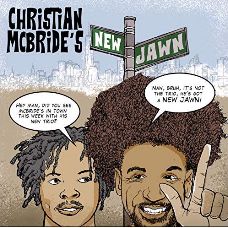 Christian McBride´s New Jawn