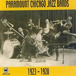 Paramount Chicago Jazz Bands 1923-1928