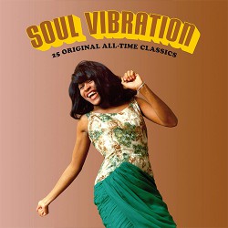 Soul Vibration: 25 Original All-Time Classics