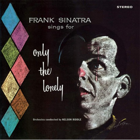 Only the Lonely (Colored Vinyl)