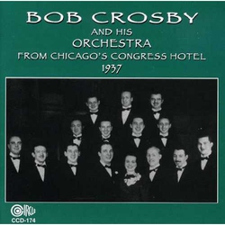 Bob Crosby and His Orchestra 1937