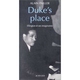 Duke`S Place