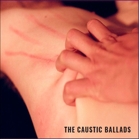 Caustic Ballads