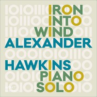 Iron Into Wind (Piano Solo)