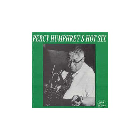 Percy Humphrey`S Hot Six