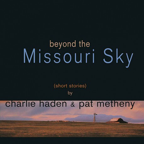 Beyond The Missouri Sky