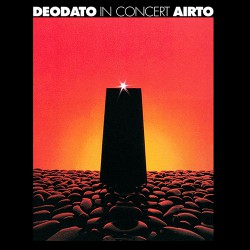 Deodato/Airto In Concert