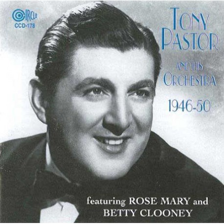 Tony Pastor and His Orchestra 1946-50