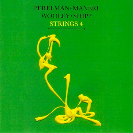 Strings 4: Perelman - Maneri - Wooley - Shipp