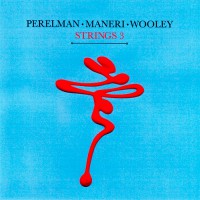 Strings 3: Perelman - Maneri - Wooley