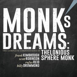 Monk´s Dream: The Complete Compositions of T. Monk