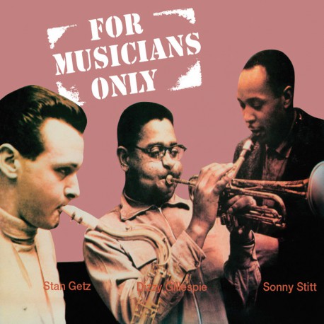 For Musicians Only W/ Dizzy Gillespie