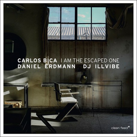 I Am the Escapade One W/Daniel Erdmann, DJ Illvibe