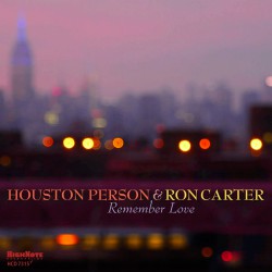 Remember Love W/ Ron Carter