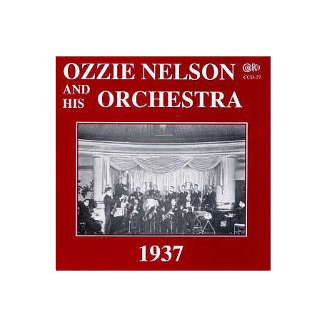 Ozzie Nelson and His Orchestra 1937