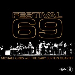 Festival 69 W/ The Gary Burton Quartet