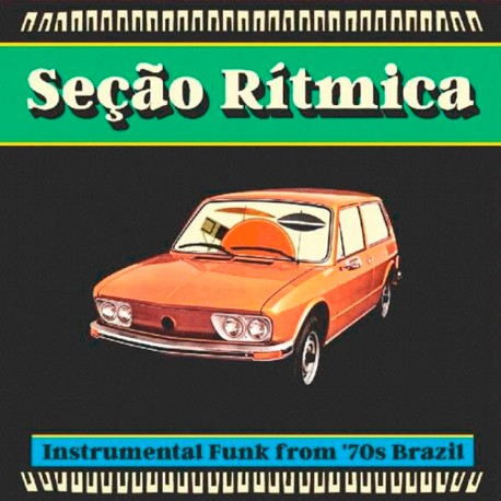 Seçao Ritmica: Instrumental Funk from 70´s Brazil
