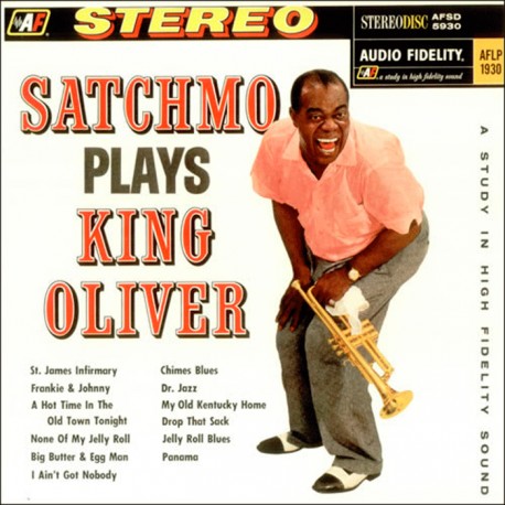 Satchmo Plays King Oliver (Audiophile HQ)