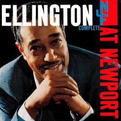 Ellington at Newport (Audiophile Edition)