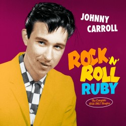 Rock `n´ Roll Ruby: Complete 1956-62 Singles