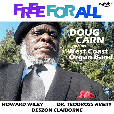Free For All W/ West Coast Organ Band