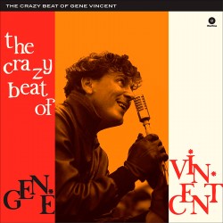 The Crazy Beat of Gene Vincent
