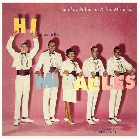 Hi, We´re the Miracles