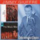 The Jimmy Giuffre 3 + the Music Man