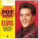 Pot Luck with Elvis - 180 Gram