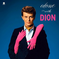 Alone with Dion - 180 Gram + 2 Bonus Tracks