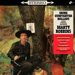 More Gunfighter Ballads and Trail Songs